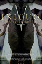 Watch Inicuo: The Brotherhood Movies123