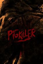 Watch Pig Killer Movies123