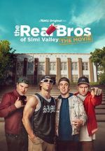 Watch The Real Bros of Simi Valley: The Movie Movies123