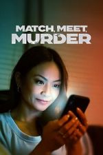 Watch Match, Meet, Murder Movies123