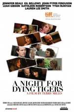 Watch A Night for Dying Tigers Movies123
