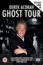 Watch Derek Acorah Ghost Tour Movies123