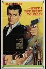 Watch Have I the Right to Kill? Movies123
