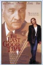 Watch The Last Good Time Movies123