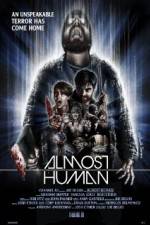 Watch Almost Human Movies123