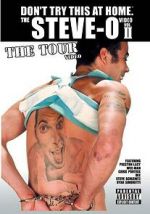 Watch The Steve-O Video: Vol. II - The Tour Video Movies123