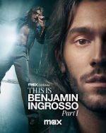Watch This Is Benjamin Ingrosso: Part 1 Movies123