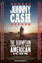 Watch Johnny Cash: The Redemption of an American Icon Movies123