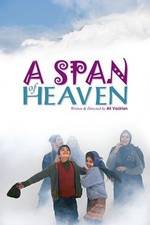Watch A Span of Heaven Movies123