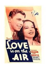 Watch Love Is on the Air Movies123