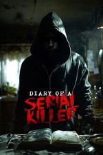 Watch Diary of a Serial Killer Movies123