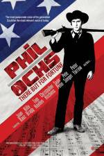 Watch Phil Ochs There But for Fortune Movies123