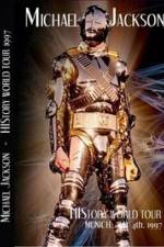 Watch Michael Jackson: Live In Munich, Germany - History World Tour Movies123
