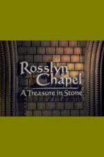 Watch Rosslyn Chapel: A Treasure in Stone Movies123