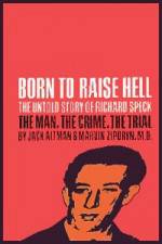 Watch Richard Speck Born to Raise Hell Movies123
