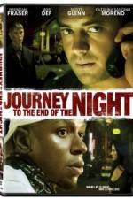 Watch Journey to the End of the Night Movies123