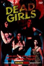 Watch Dead Girls Movies123