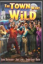Watch The Town Went Wild Movies123