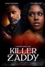 Watch Killer Zaddy Movies123