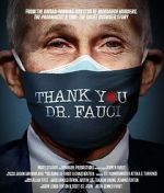 Watch Thank You, Dr. Fauci Movies123