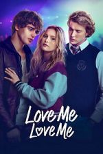 Watch Love Me Love Me Movies123