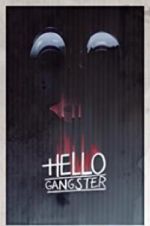 Watch Hello Gangster Movies123