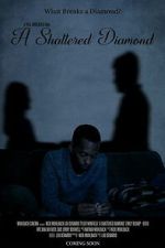 Watch A Shattered Diamond Movies123