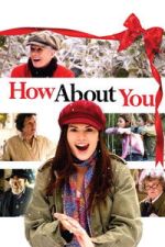 Watch How About You... Movies123