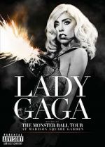Watch Lady Gaga Presents: The Monster Ball Tour at Madison Square Garden Movies123