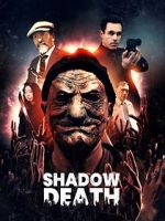 Watch Shadow Death Movies123
