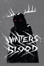 Watch Winter's Blood (Short 2019) Movies123