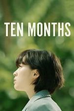 Watch Ten Months Movies123