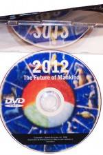 Watch 2012 - The Future of Mankind Movies123