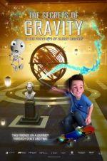 Watch The Secrets of Gravity: In the Footsteps of Albert Einstein Movies123
