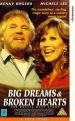 Watch Big Dreams & Broken Hearts: The Dottie West Story Movies123
