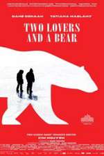 Watch Two Lovers and a Bear Movies123