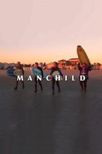 Watch Manchild Movies123