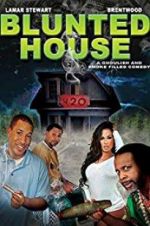 Watch Blunted House: The Movie Movies123