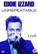Watch Eddie Izzard: Unrepeatable Movies123
