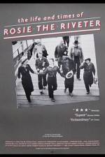 Watch The Life and Times of Rosie the Riveter Movies123