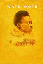 Watch Watu Wote: All of Us Movies123