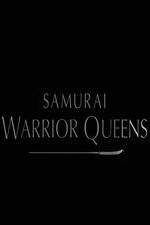 Watch Samurai Warrior Queens Movies123