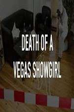 Watch Death of a Vegas Showgirl Movies123