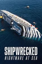 Watch Shipwrecked: Nightmare at Sea Movies123