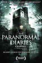 Watch The Paranormal Diaries: Clophill Movies123