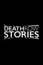 Watch Death Row Stories Movies123