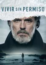 Watch Vivir sin permiso Movies123