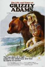 Watch The Life and Times of Grizzly Adams Movies123