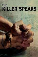 Watch The Killer Speaks Movies123