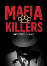 Watch Mafia Killers with Colin McLaren Movies123